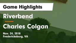 Riverbend  vs Charles Colgan  Game Highlights - Nov. 24, 2018