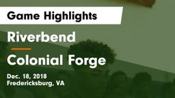 Riverbend  vs Colonial Forge  Game Highlights - Dec. 18, 2018