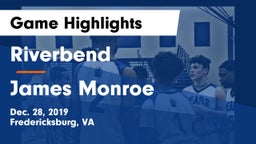 Riverbend  vs James Monroe Game Highlights - Dec. 28, 2019
