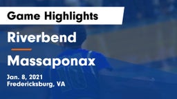 Riverbend  vs Massaponax  Game Highlights - Jan. 8, 2021