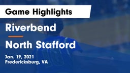 Riverbend  vs North Stafford   Game Highlights - Jan. 19, 2021