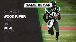 Recap: Wood River  vs. Buhl  2015