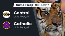 Recap: Central  vs. Catholic  2017