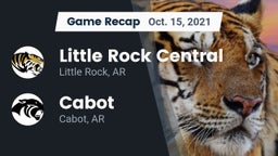 Recap: Little Rock Central  vs. Cabot  2021