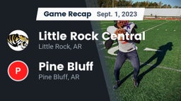 Recap: Little Rock Central  vs. Pine Bluff  2023