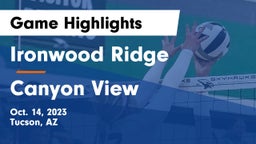 Ironwood Ridge  vs Canyon View  Game Highlights - Oct. 14, 2023