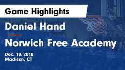 Daniel Hand  vs Norwich Free Academy Game Highlights - Dec. 18, 2018