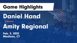 Daniel Hand  vs Amity Regional  Game Highlights - Feb. 3, 2020