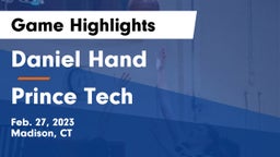 Daniel Hand  vs Prince Tech Game Highlights - Feb. 27, 2023