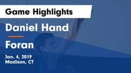 Daniel Hand  vs Foran  Game Highlights - Jan. 4, 2019