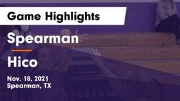 Spearman  vs Hico  Game Highlights - Nov. 18, 2021