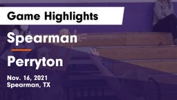 Spearman  vs Perryton  Game Highlights - Nov. 16, 2021