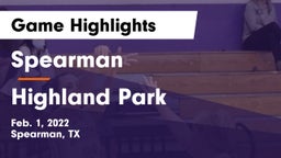 Spearman  vs Highland Park  Game Highlights - Feb. 1, 2022