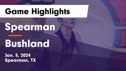 Spearman  vs Bushland  Game Highlights - Jan. 5, 2024
