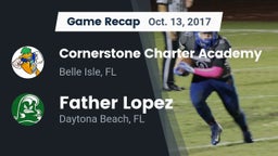 Recap: Cornerstone Charter Academy vs. Father Lopez  2017