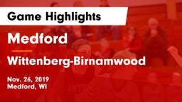 Medford  vs Wittenberg-Birnamwood  Game Highlights - Nov. 26, 2019