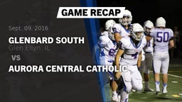 Recap: Glenbard South  vs. Aurora Central Catholic 2016