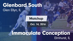 Matchup: Glenbard South High vs. Immaculate Conception  2016