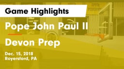 Pope John Paul II vs Devon Prep  Game Highlights - Dec. 15, 2018