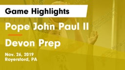 Pope John Paul II vs Devon Prep  Game Highlights - Nov. 26, 2019