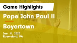 Pope John Paul II vs Boyertown  Game Highlights - Jan. 11, 2020