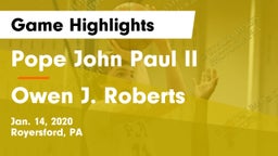 Pope John Paul II vs Owen J. Roberts  Game Highlights - Jan. 14, 2020
