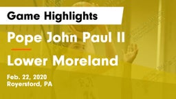 Pope John Paul II vs Lower Moreland  Game Highlights - Feb. 22, 2020