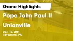 Pope John Paul II vs Unionville  Game Highlights - Dec. 10, 2021
