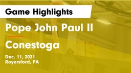 Pope John Paul II vs Conestoga  Game Highlights - Dec. 11, 2021
