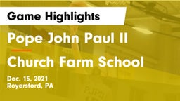 Pope John Paul II vs Church Farm School Game Highlights - Dec. 15, 2021