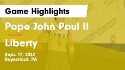 Pope John Paul II vs Liberty  Game Highlights - Sept. 17, 2023