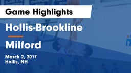 Hollis-Brookline  vs Milford  Game Highlights - March 2, 2017