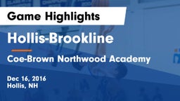 Hollis-Brookline  vs Coe-Brown Northwood Academy Game Highlights - Dec 16, 2016