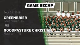 Recap: Greenbrier  vs. Goodpasture Christian  2016