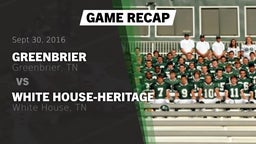 Recap: Greenbrier  vs. White House-Heritage  2016