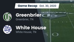 Recap: Greenbrier  vs. White House  2020