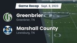 Recap: Greenbrier  vs. Marshall County  2023