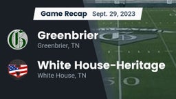 Recap: Greenbrier  vs. White House-Heritage  2023