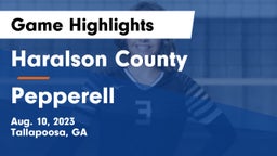 Haralson County  vs Pepperell  Game Highlights - Aug. 10, 2023
