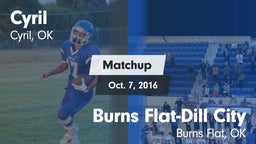 Matchup: Cyril  vs. Burns Flat-Dill City  2016