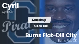 Matchup: Cyril  vs. Burns Flat-Dill City  2018