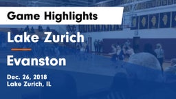 Lake Zurich  vs Evanston  Game Highlights - Dec. 26, 2018