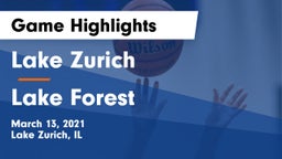 Lake Zurich  vs Lake Forest  Game Highlights - March 13, 2021