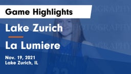 Lake Zurich  vs La Lumiere  Game Highlights - Nov. 19, 2021