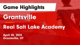 Grantsville  vs Real Salt Lake Academy Game Highlights - April 20, 2024