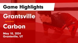 Grantsville  vs Carbon  Game Highlights - May 10, 2024