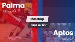 Matchup: Palma  vs. Aptos  2017