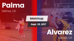 Matchup: Palma  vs. Alvarez  2017