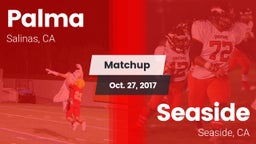 Matchup: Palma  vs. Seaside  2017