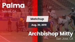 Matchup: Palma  vs. Archbishop Mitty  2019